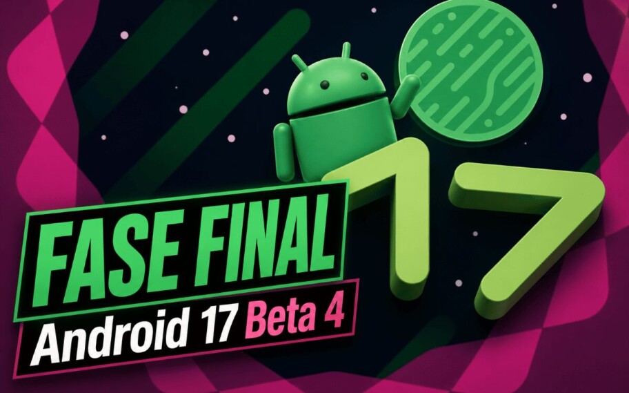 Se lanza la Beta 4 de Android 17; ver noticias